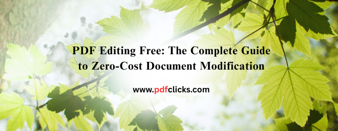 PDF Editing Free: The Complete Guide to Zero-Cost Document Modification
